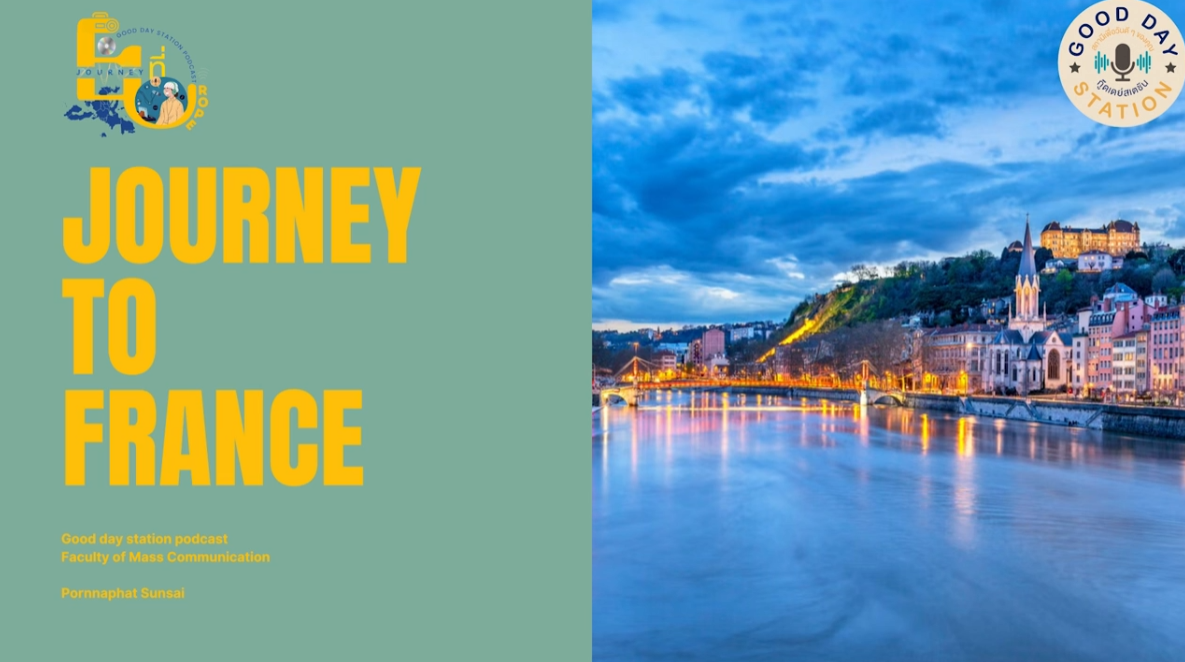 Journey ที่ Europe PODCAST EP.47 Journey ที่ France